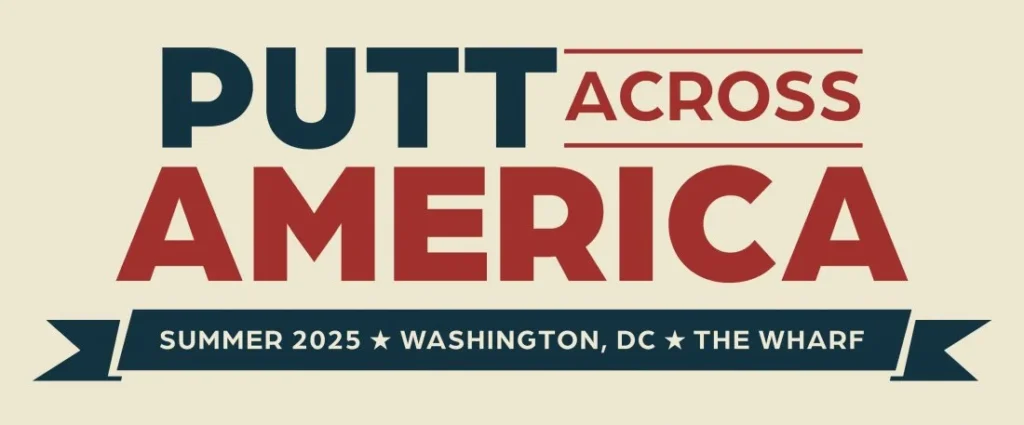 Red, White & Putt: ‘Putt Across America’ Opens at D.C.’s Wharf to Celebrate Nation’s 250th